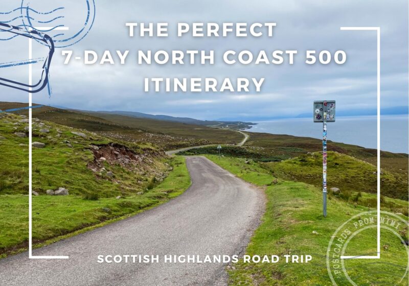 The Perfect 7-Day North Coast 500 Itinerary